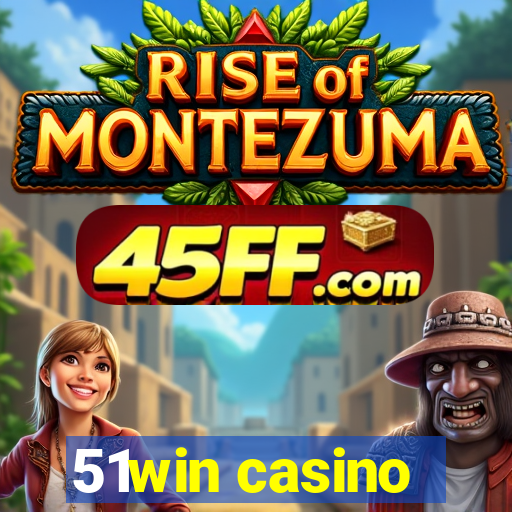 51win casino